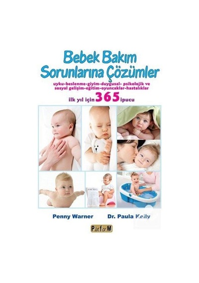Bebek Bakım Sorunlarına Çözümler / Paula Kellly Md.