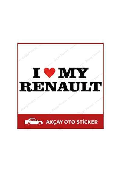 Renault Oto Sticker I Love My Renault Sticker Araba Sticker (250431107)