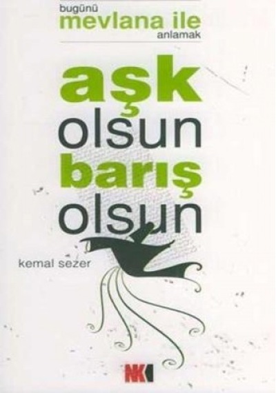 Aşk Olsun Barış Olsun - Kemal Sezer - Nokta Yayınları