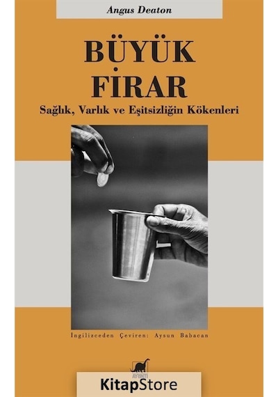 Büyük Firar / Angus  Deaton