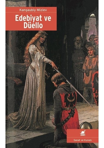Edebiyat ve Düello - Kanşaubiy Miziev - Ayrıntı Yayınları
