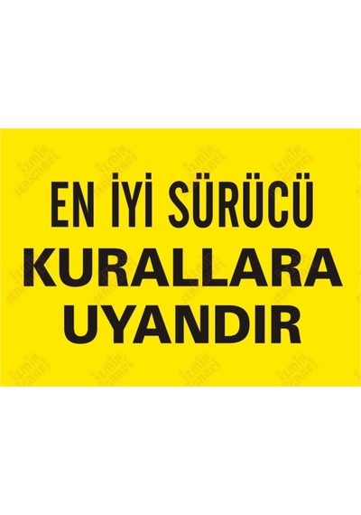 En Iyi Sürücü Kurallara Uyandır
