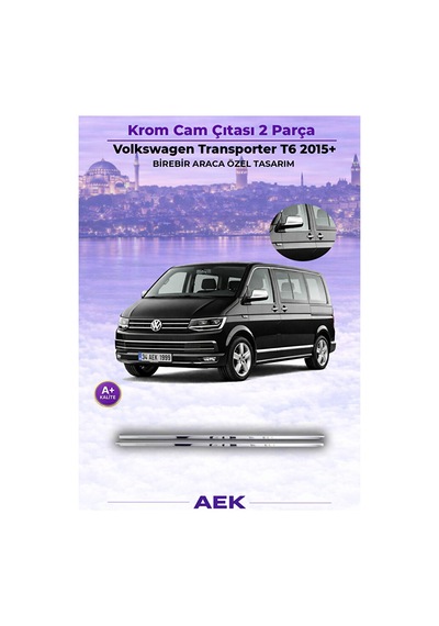 Volkswagen Transporter T6 2015+ Araca Özel Cam Çıtası 2pcs A+