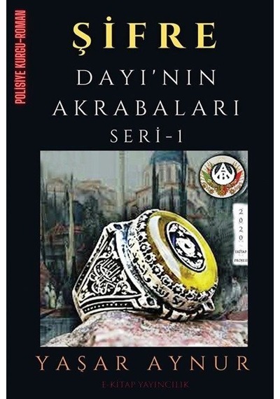 Şifre: Dayı'nın Akrabaları Seri 1 / Yaşar Aynur