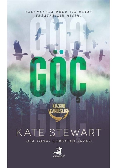 Göç - Kuzgun Kardeşliği - Kate Stewart - Olimpos Yayınları