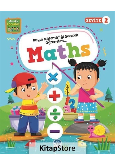 Meraklı Çocuklar - Maths Seviye 2- Martı Yayınları