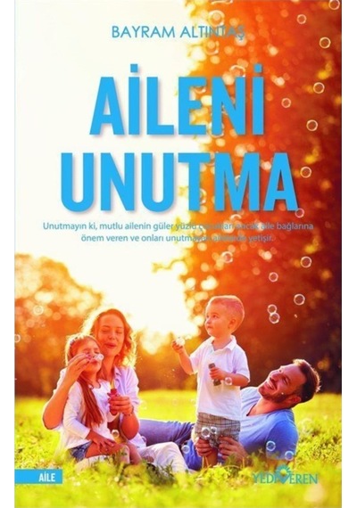 Aileni Unutma