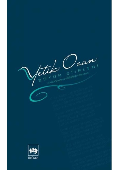 Yetik Ozan-Bütün Şiirleri - Yetik Ozan - Ötüken Neşriyat