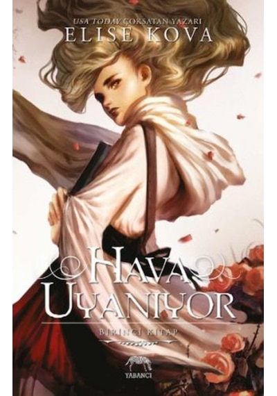Hava Uyanıyor - Elise Kova - Yabancı
