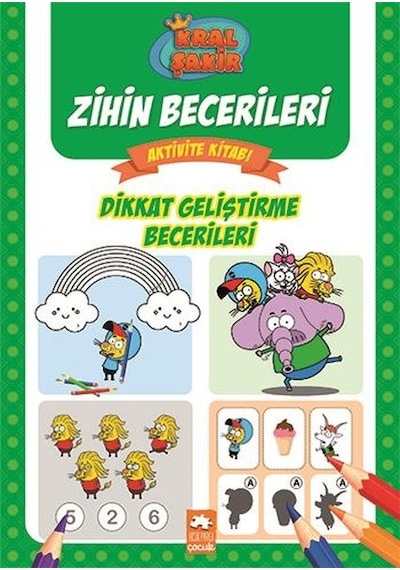 Dikkat Geliştirme Becerileri - Kral Şakir Zihin Becerileri Aktivite Kitabı - Varol Yaşaroğlu - Eksik Parça