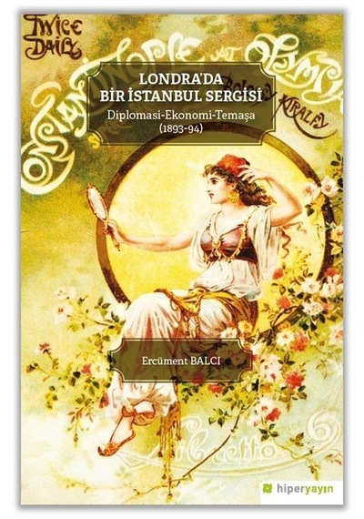 Londra'da Bir İstanbul Sergisi / Ercüment Balcı