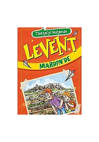 Levent Mardin'de - Türkiye'yi Geziyorum - Mustafa Orakçı
