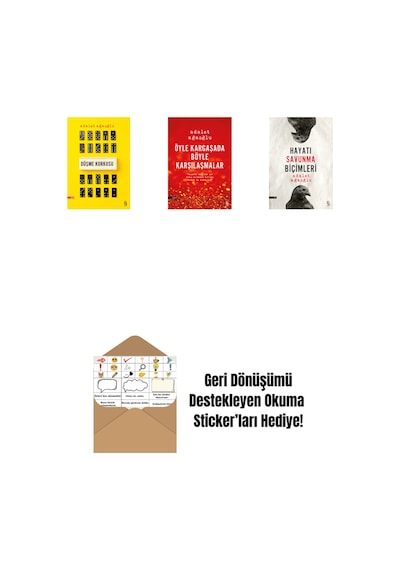 Düşme Korkusu + Öyle Kargaşada Böyle Karşılaşmalar + Hayatı Savunma Biçimleri + Okuma Sticker'ları