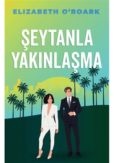 Şeytanla Yakınlaşma / Elizabeth O'roark