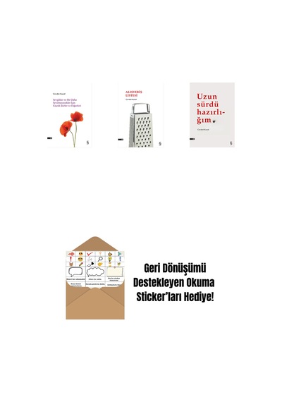 Sevgililer Ve Bir Daha Sevemeyecekler İçin Küçük Şiirler Ve Diğerleri + Alışveriş Listesi + Uzun Sürdü Hazırlığım + Okuma Sticker'ları