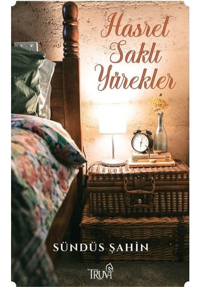 Hasret Saklı Yürekler / Sündüs Şahin