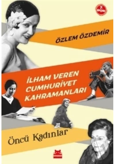 İlham Veren Cumhuriyet Kahramanları - Özlem Özdemir - Kırmızı Kedi