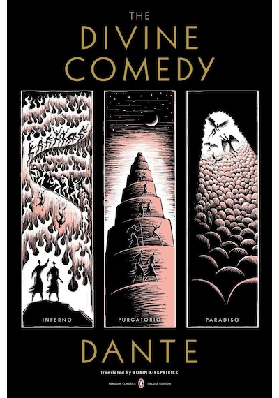 The Divine Comedy: Inferno, Purgatorio, Paradiso Penguin Classics Deluxe Edition