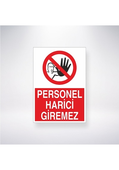 Personel Harici Giremez 21x35 Arkası Yapışkanlı Levha 21x30cm Yapışkanlı Levha