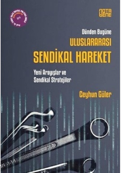 Uluslararası Sendikal Hareket Dünden Bugüne Ceyhun Güler
