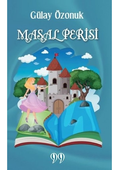 Masal Perisi - Gülay Özonuk - Doksan Dokuz Yayınları