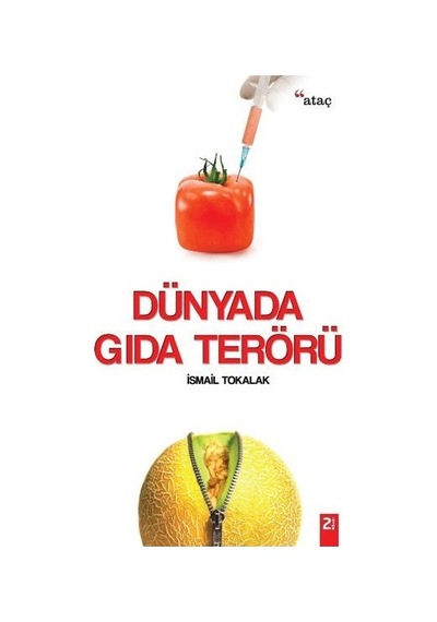 Dünyada Gıda Terörü Ismail Tokalak