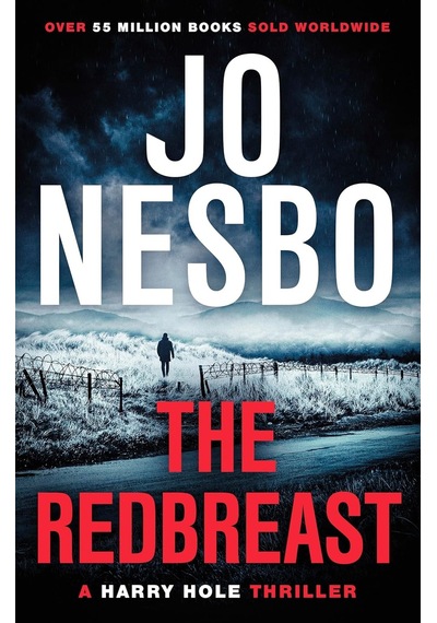 The Redbreast: The Gripping Third Harry Hole Novel From The No.1 Sunday Times Bestseller