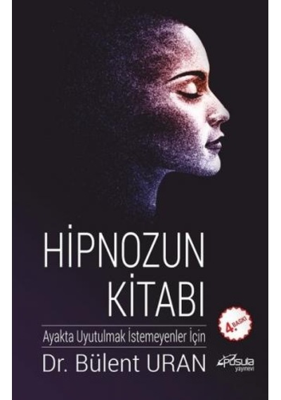 Hipnozun Kitabı - Bülent Uran - Pusula Yayınevi