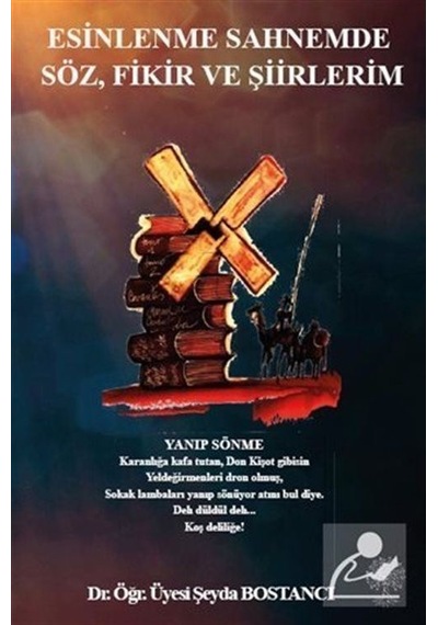 Esinlenme Sahnemde Söz Fikir ve Şiirlerim - Şeyda Bostancı - Platanus Publishing