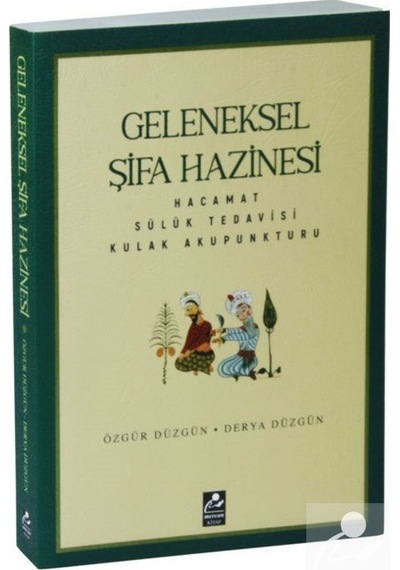 Geleneksel Şifa Hazinesi  - Derya Düzgün  - Mercan Kitap