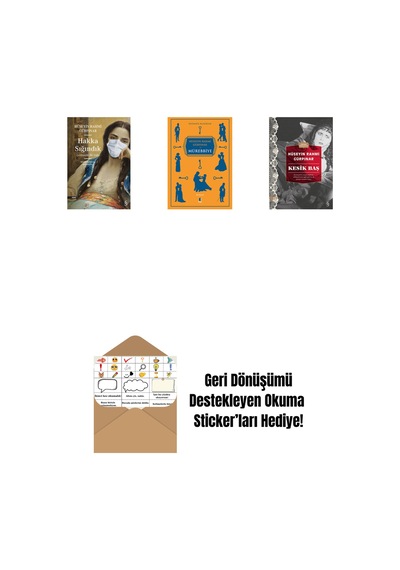 Hakka Sığındık + Mürebbiye + Kesik Baş Günümüz Türkçesiyle + Okuma Sticker'ları