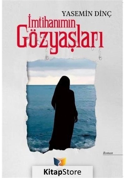 Kitapstore Imtihanımın Gözyaşları / Yasemin Dinç