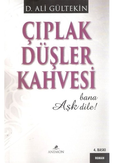 Çıplak Düşler Kahvesi - D. Ali Gültekin - Anemon