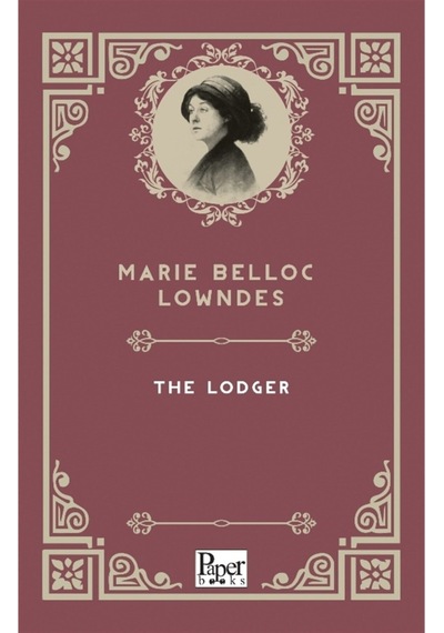The Lodger - Marie Belloc Lowndes - Paper Books