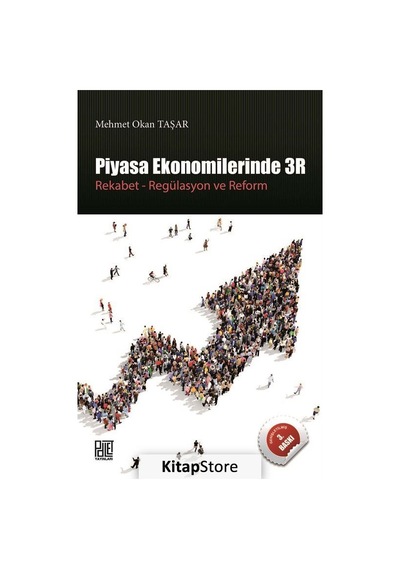 Piyasa Ekonomilerinde 3R - Mehmet Okan Taşar - Palet Yayınları