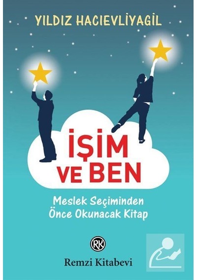 İşim ve Ben - Yıldız Hacıevliyagil