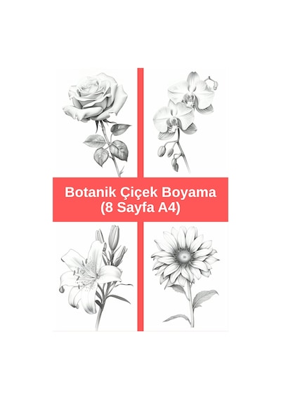 Botanik Çiçek Boyama Sayfaları 1, 8 Adet A4 Boyut .