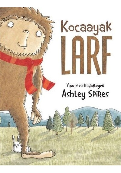 Kocaayak Larf - Ashley Spires - Meav Yayıncılık