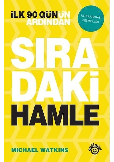 İlk 90 Gün'ün Ardından Sıradaki Hamle - Michael Watkins - Optimist