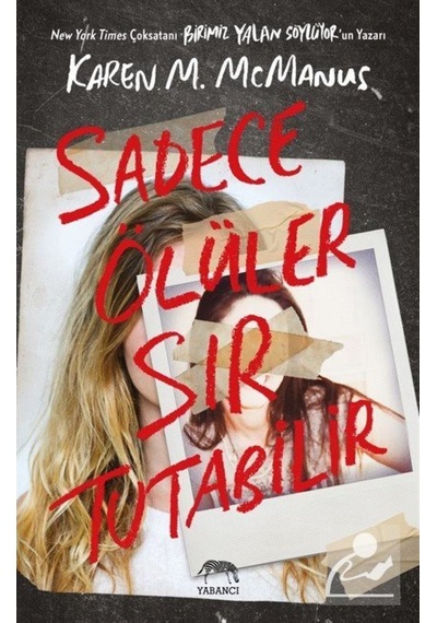 Sadece Ölüler Sır Tutabilir / Karen M. Mcmanus (467342528)