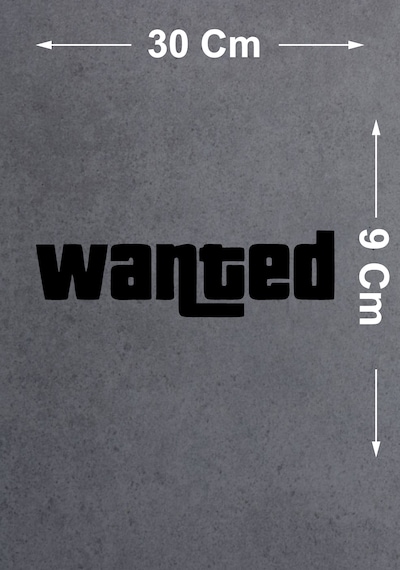 Wanted Sticker - Araba Oto Motosiklet Cam Sticker - 00103 30x9 Cm