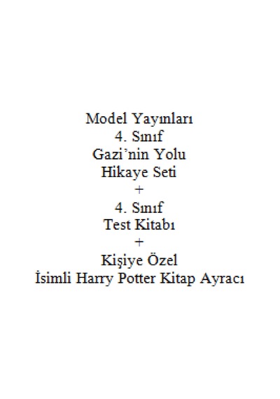 4. Sınıf Hikaye Kitabı Seti Model Yayınları Gazi'nin Yolu + 4. Sınıf Test Kitabı + Kişiye Özel İsimli Harry Potter Kitap Ayracı