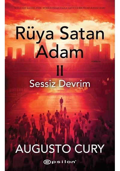 Rüya Satan Adam 2 - Sessiz Devrim - Augusto Cury - Epsilon Yayınevi