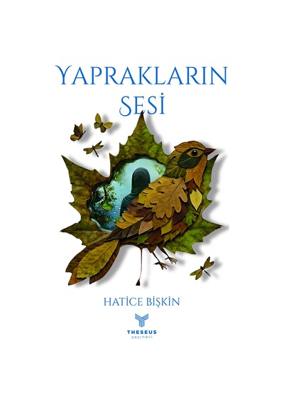 Yaprakların Sesi - Hatice Bişkin - Theseus Yayınevi