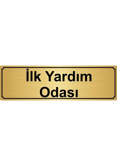 Ilk Yardım Odası Yönlendirme Levhası 7Cmx20Cm Altın Renk Metal