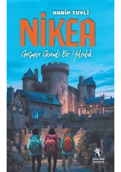 Nikea / Geçmişe Gizemli Bir Yolculuk / Habip Tuyli