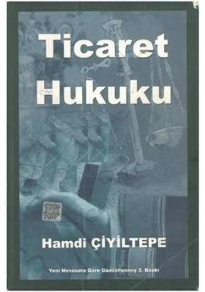 Ticaret hukuku Hamdi Çiğiltepe 2011 Baskı 2.El İadesiz