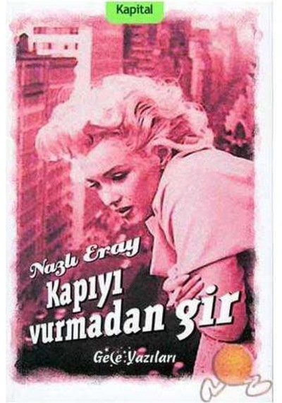Kapıyı Vurmadan Gir-nazlı Eray