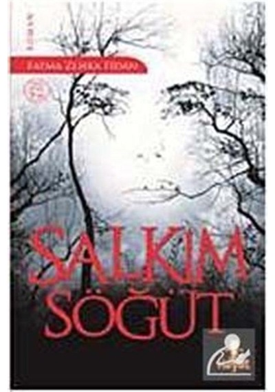 Salkım Söğüt - Fatma Zehra Fidan