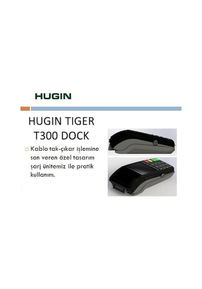 Hugın Tiger T300 Dock Statıon Şarj Standı